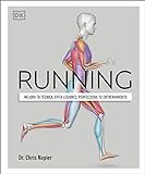 Running: Mejora tu tÃ©cnica, evita lesiones, perfecciona tu entrenamiento (Deportes DK)