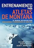 Entrenamiento para Atletas De MontaÃ±a. El Manual definitivo para Esquiiadores y Corredores De MontaÃ±a: El manual definitivo para esquiadores y corredores de montaÃ±a